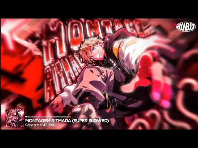 MONTAGEM RITMADA (super slowed) Cape x MXSTERIXD  NEW PHONK 2026