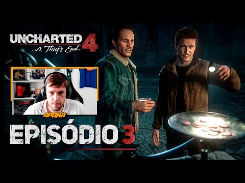 Uncharted 4: A Thief's End Ep. #3 - Para os que provarem seu valor!