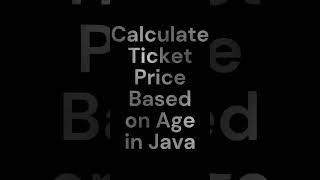 Java for Beginners #63  Calculate Ticket Price Based on Age in Java | @learnwithmejay