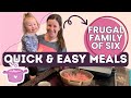 Quick and Easy Frugal Meals for Busy Families | Cheap Meals on a Budget | Cook Once Eat Twice