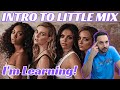 An Introduction To Little Mix REACTION! | Getting to know them.