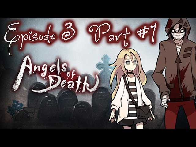 Angels of Death ep 3 - Exit Stage Right - I drink and watch anime