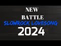 NEW 2024 BATTLE SLOWJAM REMIX - DJ MARL LOVESONG MIX