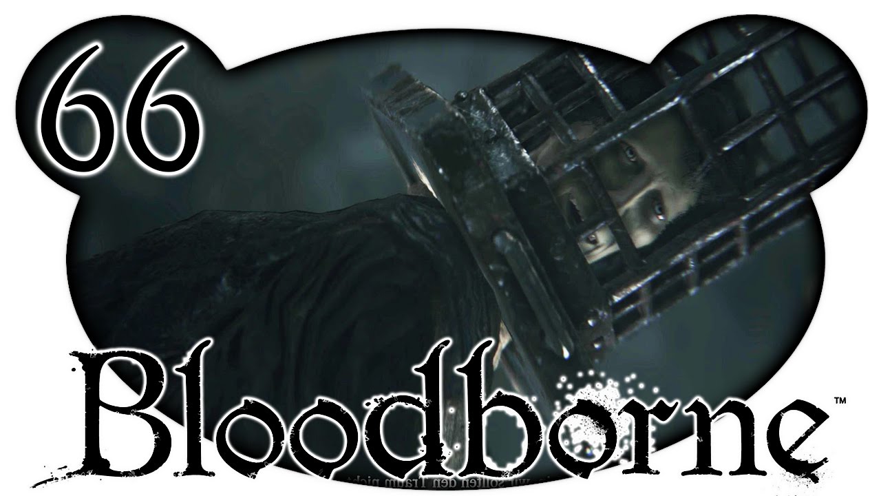 Bloodborne #66 - BOSS 17: Micolash, Wirt des Albtraums (Let's Play German Deutsch Gameplay)