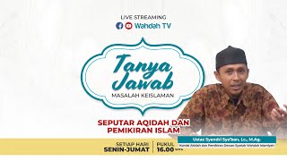 Tanya Jawab Islam | Seputar Aqidah dan Pemahaman Islam