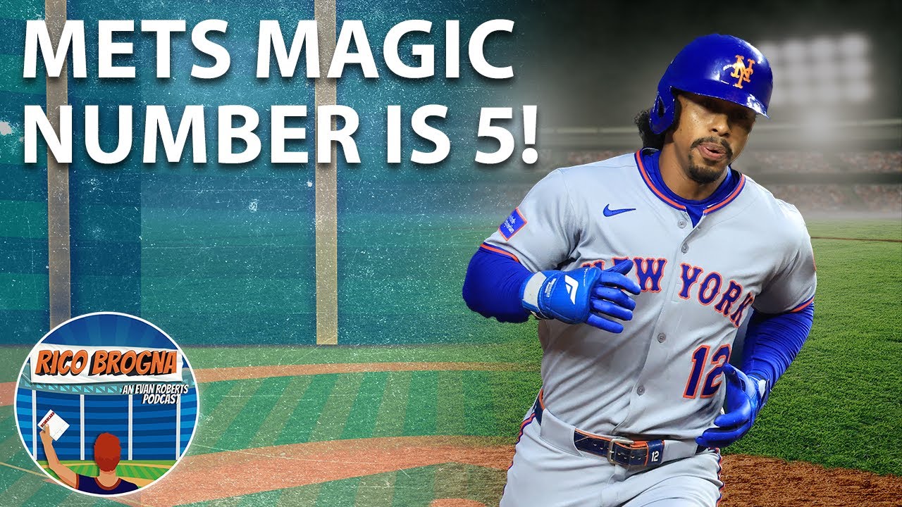 New York Mets Are Down To Final 5 Games - Rico Brogna Episode 555