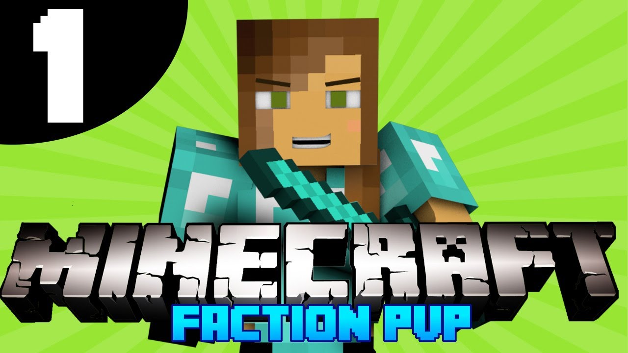 1.7.2 Faction PVP w/ kricken Season 2, Ep.# 1! Awesome Start :D