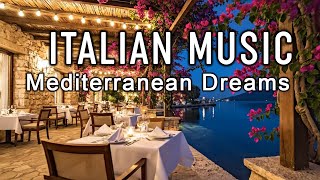 🎶 Italian Vibes \u0026 Mediterranean Music 🎶 2+ Hours Serene Amalfi Coast \u0026 Lake Como Relaxing Scenery 4K