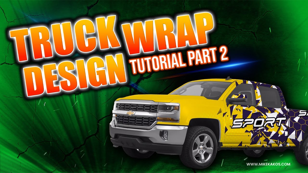 Sticker Wrap Youtube Tutorial Truck Wrap Design Tutorial Part 2 - YouTube