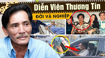 Thương Tín Và Cuộc Đời “Giông Bão, Chìm Nổi” Của Minh Tinh Màn Bạc Một Thời