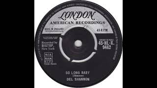 UK New Entry 1961 (294) Del Shannon - So Long Baby