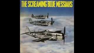 Video thumbnail of "Screaming Blue Messiahs - Good And Gone"