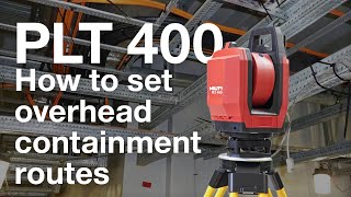 How to set overhead containment routes with the Hilti construction layout tool (PLT 400)