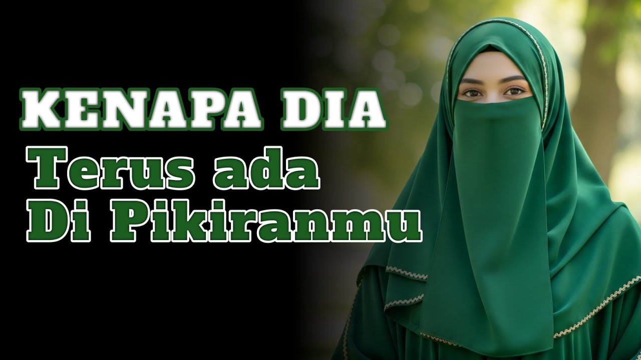 WAJIB TAHU ❗Mengapa Anda Terus Memikirkan Seseorang Menurut Isyarat Allah