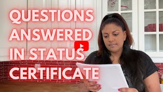 What questions will be answered in a Status Certificate?