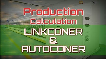 How To Calculate Autoconer Production || Winding Production Calculation || Linkconer Production||