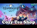 Let's Make Some Tea - Wanderstop Let's Play Part 1