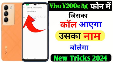 Vivo y200e 5g me call aane par name bolne wala setting | vivo y200e 5g caller id announcement