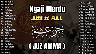 Murotal Al Quran Merdu Juz 30 juz Amma  New Beautiful Quran Recitation  Alaa Aqel