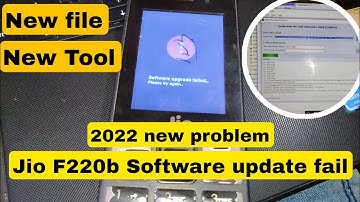 2022 || Jio f220b software update fail 💯% fix || new problem