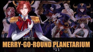 【LSO2019 - R2】Merry Go Round Planetarium【re:start】