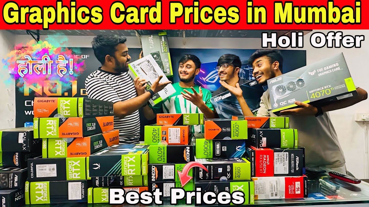 Latest Graphics Card Prices in Mumbai, Holi Offers Pc Build in Mumbai,GPU Prices in India 