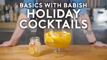 Holiday Cocktails ft. How to Drink | Basics with Babish