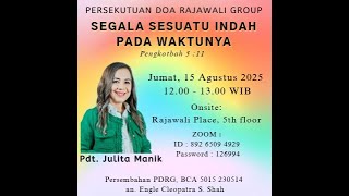 PDRG 15 Agustus 2025 | Pdt Julita Manik | Segala Sesuatu Indah Pada Waktunya | Pengkhotbah 3: 11
