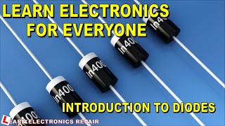 What Are Diodes What Do The Do? Learn Electronics For Everyone
