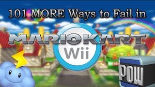 101 MORE Ways to Fail in Mario Kart Wii