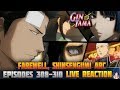 Gintama: Farewell, Shinsengumi Arc (Episodes 308-310) LIVE REACTION 銀魂 - A NEW AGE!!