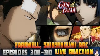 Gintama Farewell Shinsengumi Arc Episodes 308 310 Live Reaction 銀魂 A New Age Youtube Gintama Farewell Shinsengumi Arc Episodes 308 310 Live Reaction 銀魂 A New Age Youtube