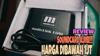 Review Soundcard Interface Dibawah Harga 1Jt... Bisa Multitrack Miditech Audiolink Light