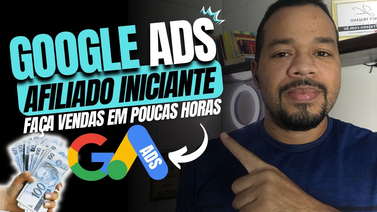 Google Ads para Afiliados. Como vender no google ads como afiliado em ...