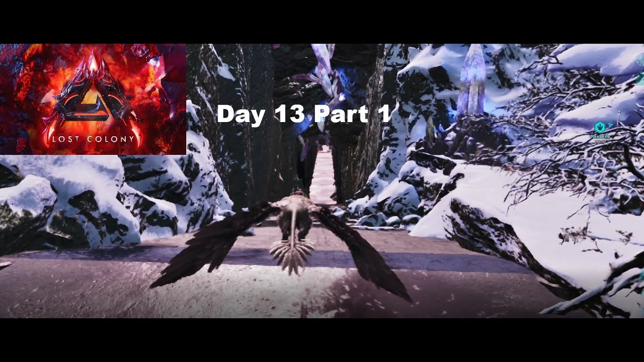 Ark Ascended Lost Colony Day 13 P1
