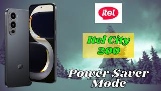 📱 Itel City 200 Ultra Power Saver Mode – Extend Battery Life Now!