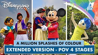 🎨  A Million Splashes of Colour EXTENDED version POV 4 stages at Disneyland Paris 2024