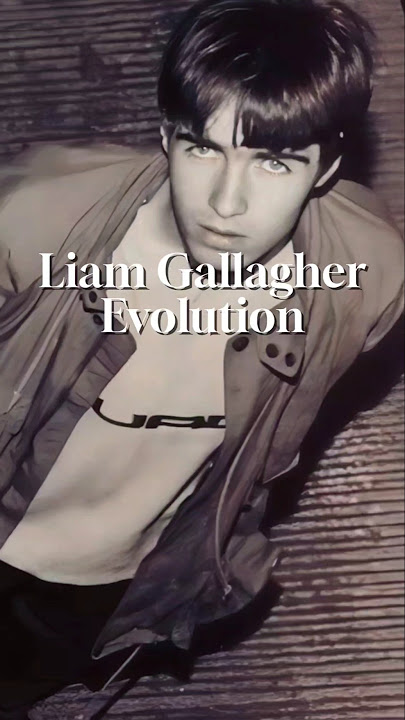 The Evolution of Liam Gallagher #oasis