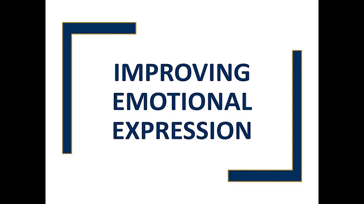 Improving Emotional Expression