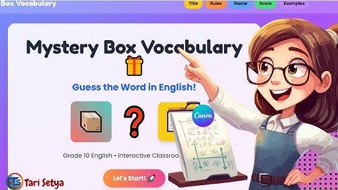 How to Create Mystery  Box Vocabulary Game using Canva// Tari Setya #canvapendidikan #canvatutorial