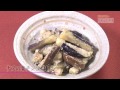 60なすの楽チンゴマ和え ・お料理動画 ・西村秋保