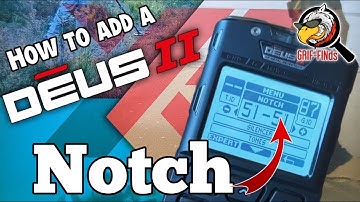 XP Deus II (2)  Adding a Notch to filter out problematic targets - Beware! you could be missing gold