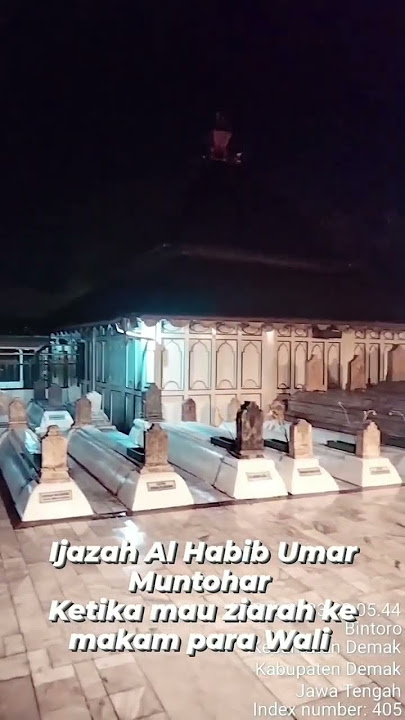 IJAZAH AL HABIB UMAR MUNTOHAR KETIKA MAU ZIARAH KE MAKAM PARA WALI