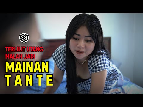 TERJEBAK TANTE PUTRI RENTENIR KEJAM