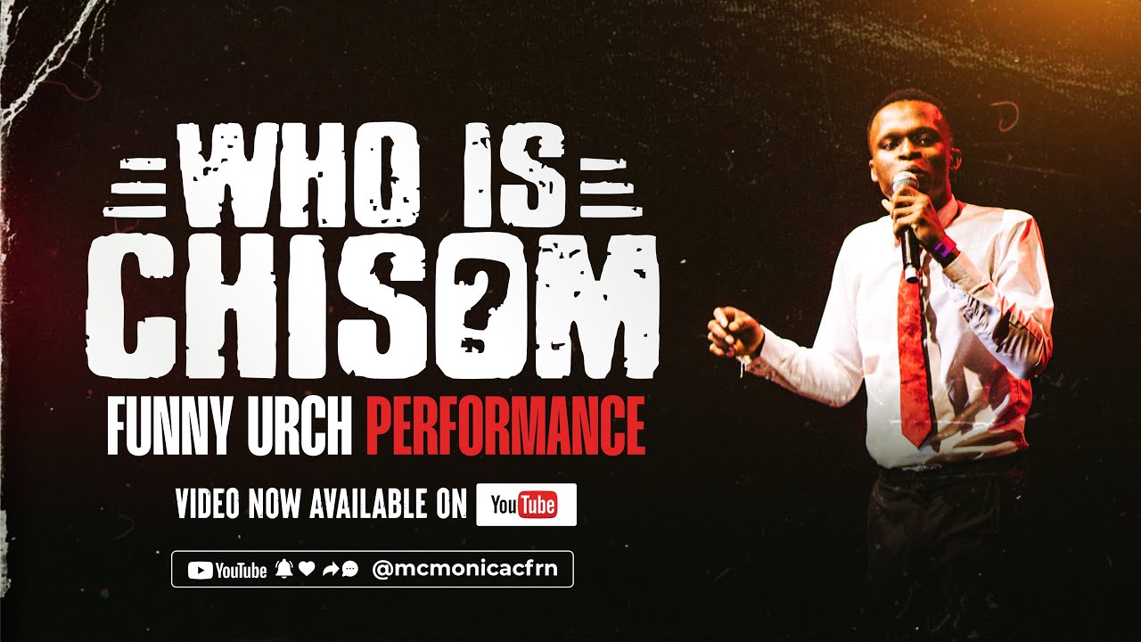Funny Urch Live в Mc Monica в Лагосе: «КТО ТАКОЙ ЧИСОМ?» 