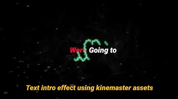 HOW TO CREATE A FANTASTIC TEXT WITH OVERLAY EFFECT USING KINEMASTER ASSETS