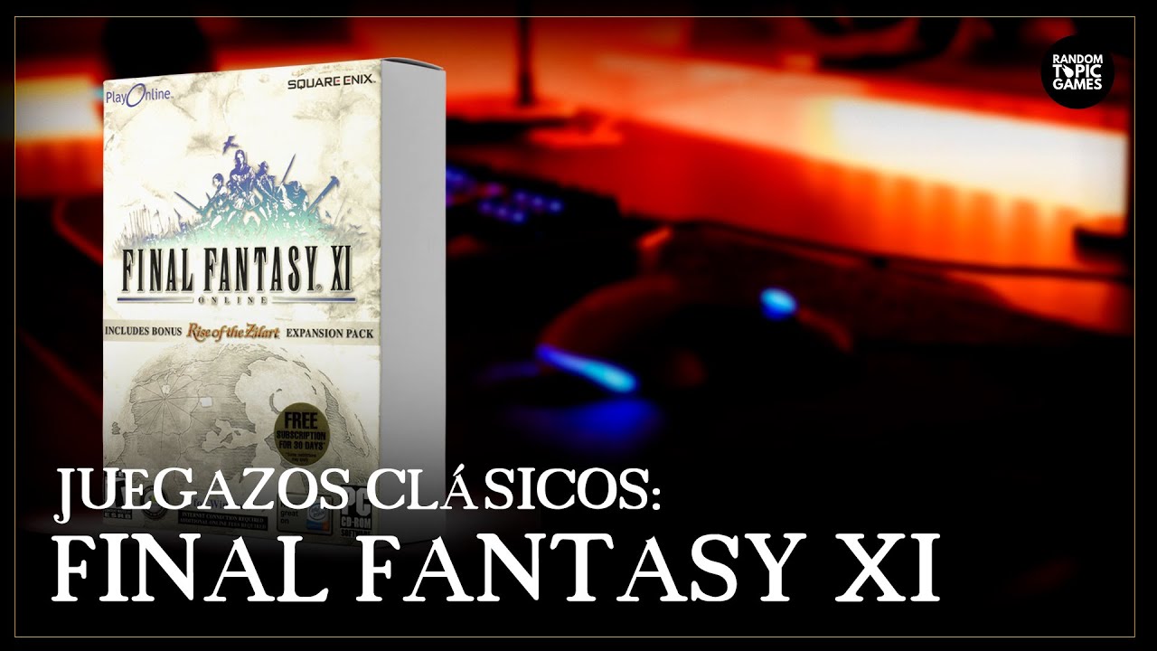 Final Fantasy XI Online 🕹️ El clásico de Fukuy es y uno de los