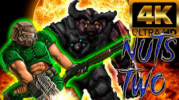 Doom 2 (WAD NUTS 2) 2019 4K ULTRA HDR 60FPS RUSSIAN OVERKILL