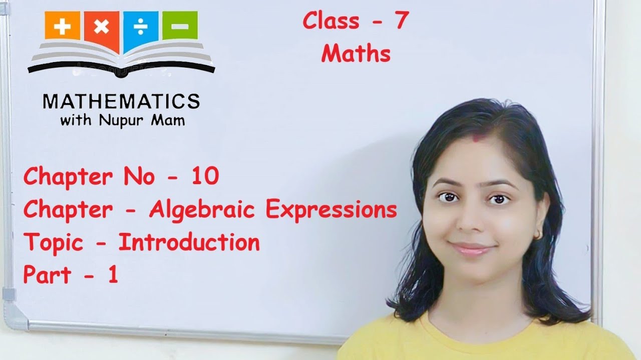 Class - 7 Maths || Chapter - 10 (Algebraic Expressions) || Topic - Introduction || Part -1