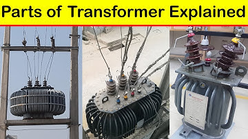 Parts of Electrical Transformer and its functions | complete explanation in Urdu/Hindi